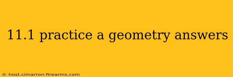 11.1 practice a geometry answers