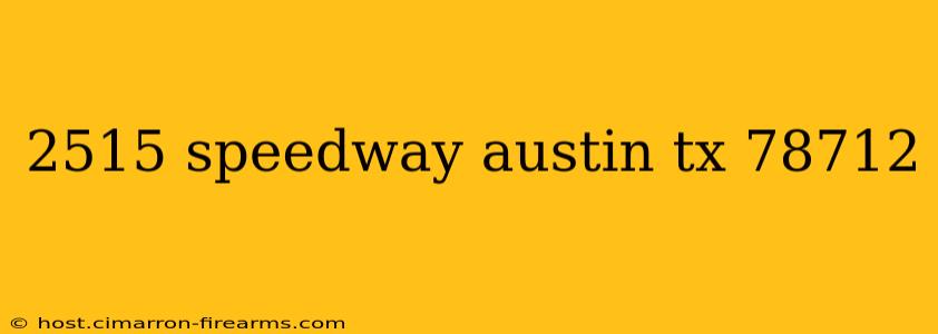 2515 speedway austin tx 78712