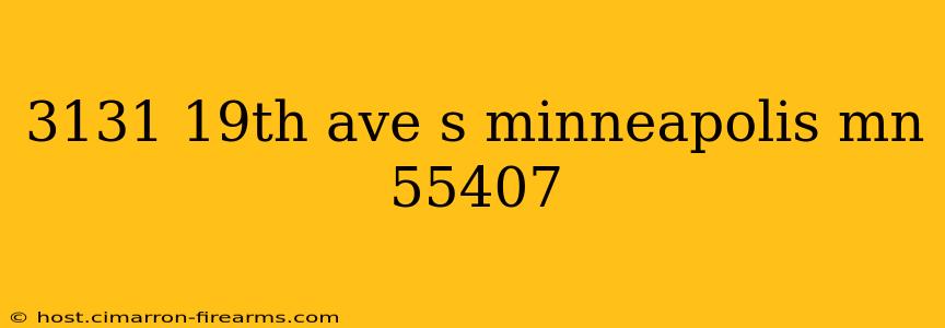 3131 19th ave s minneapolis mn 55407