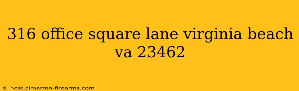 316 office square lane virginia beach va 23462