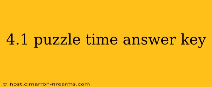 4.1 puzzle time answer key