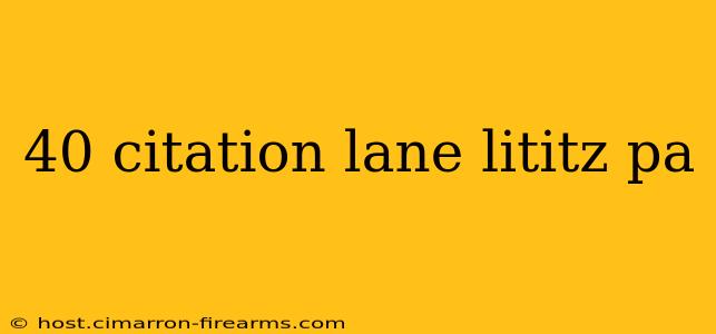 40 citation lane lititz pa