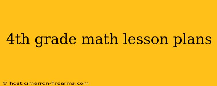 4th grade math lesson plans