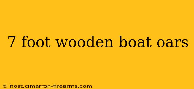 7 foot wooden boat oars