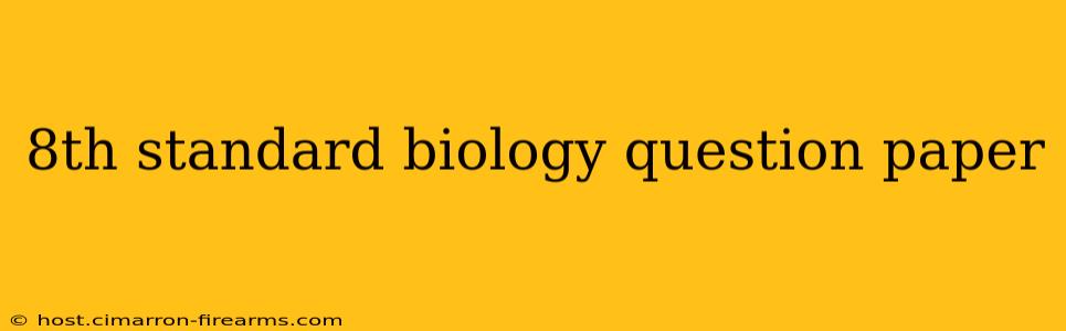 8th standard biology question paper