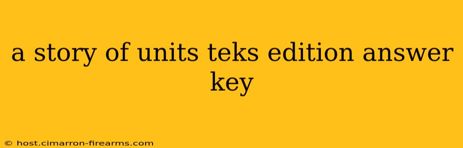 a story of units teks edition answer key