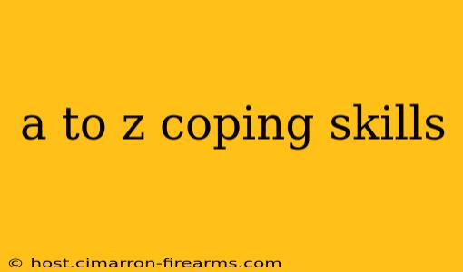 a to z coping skills