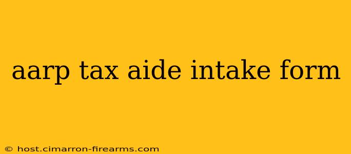 aarp tax aide intake form