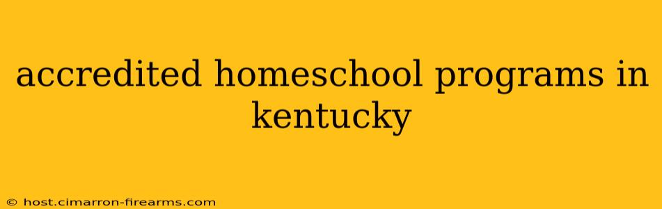 accredited homeschool programs in kentucky