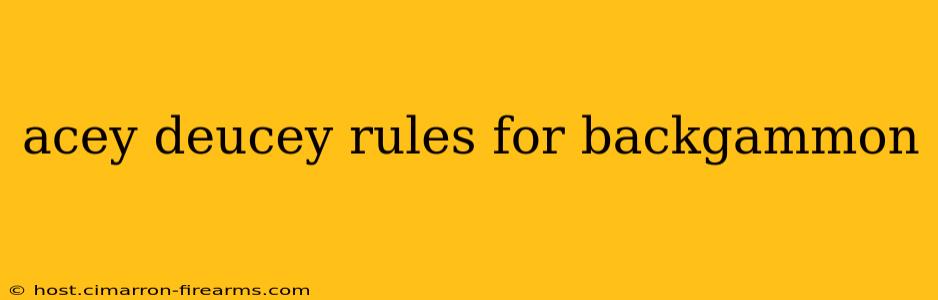 acey deucey rules for backgammon