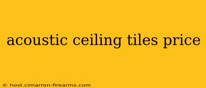 acoustic ceiling tiles price