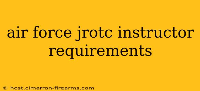 air force jrotc instructor requirements