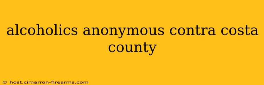 alcoholics anonymous contra costa county