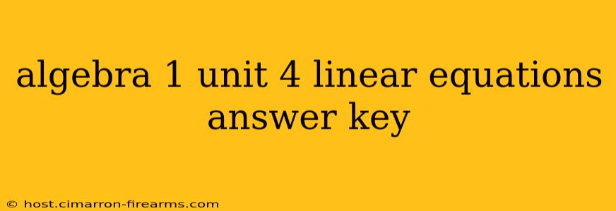 algebra 1 unit 4 linear equations answer key