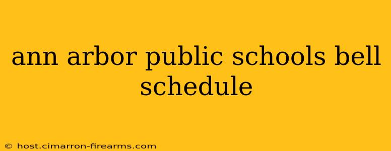 ann arbor public schools bell schedule