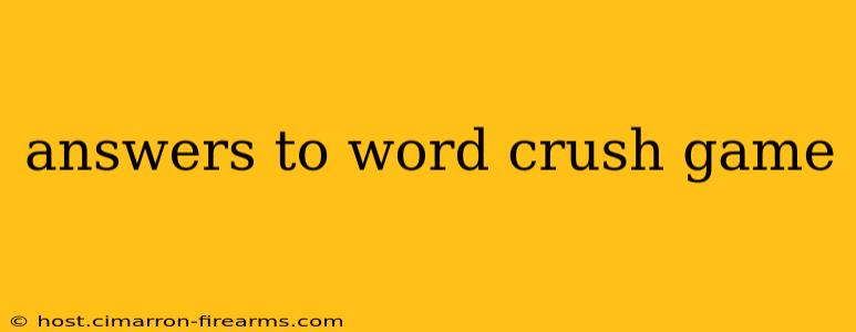 answers to word crush game