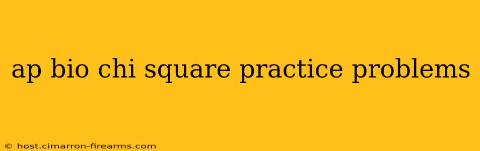 ap bio chi square practice problems