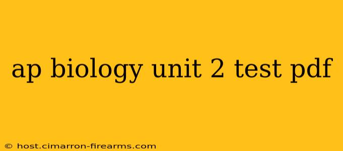 ap biology unit 2 test pdf