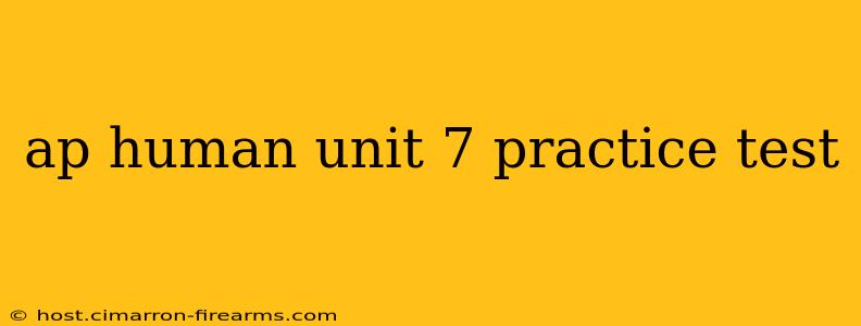 ap human unit 7 practice test