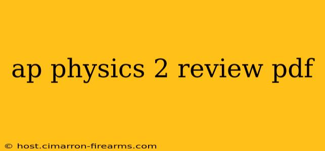 ap physics 2 review pdf