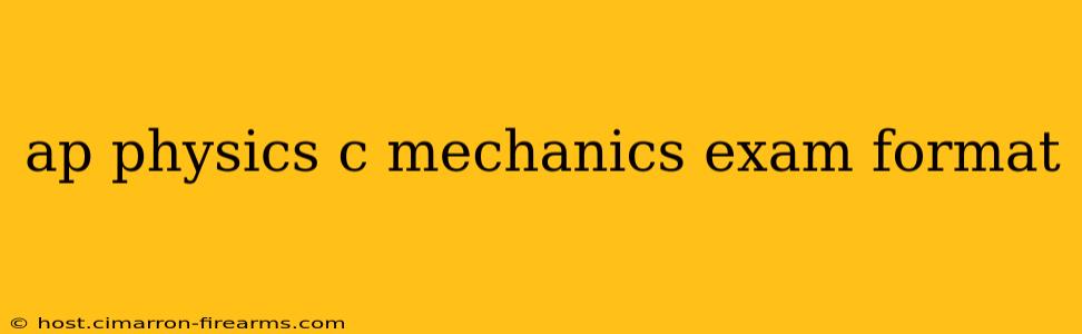 ap physics c mechanics exam format