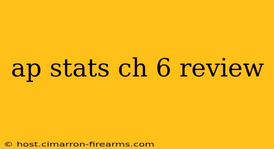 ap stats ch 6 review