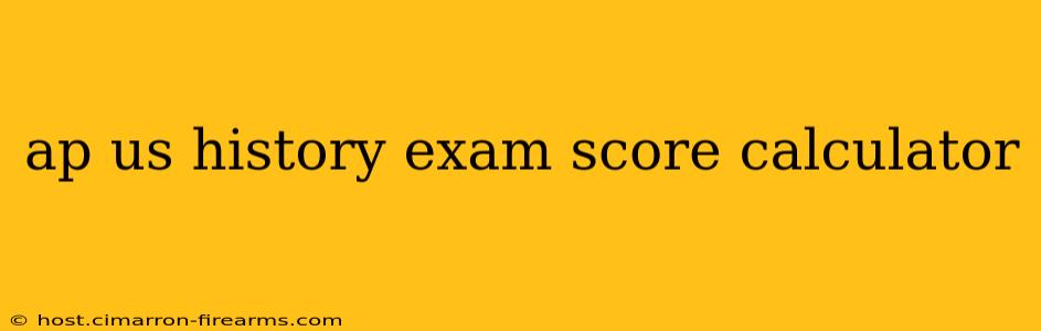 ap us history exam score calculator