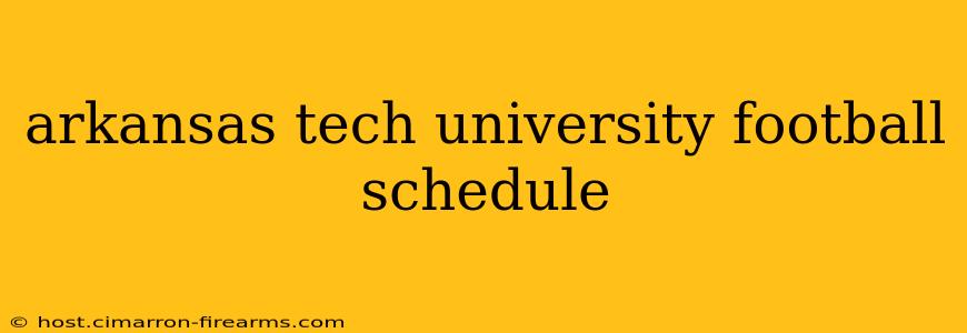 arkansas tech university football schedule