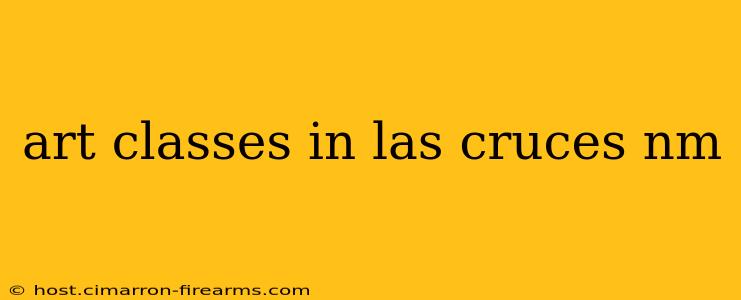 art classes in las cruces nm