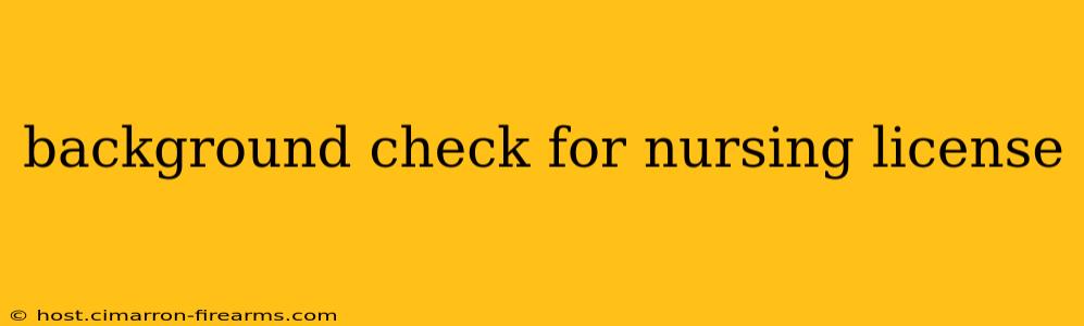 background check for nursing license