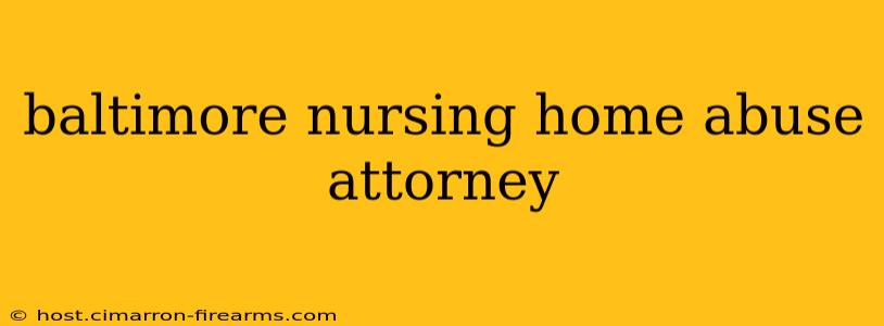 baltimore nursing home abuse attorney