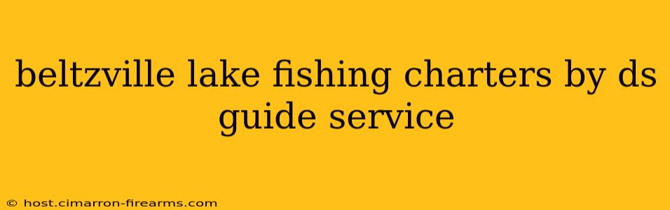 beltzville lake fishing charters by ds guide service