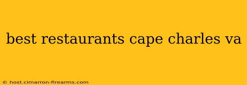 best restaurants cape charles va