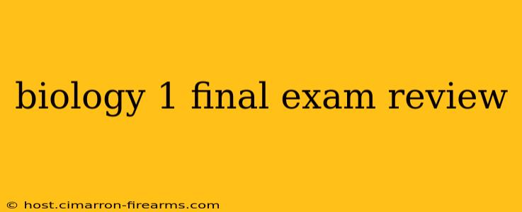 biology 1 final exam review