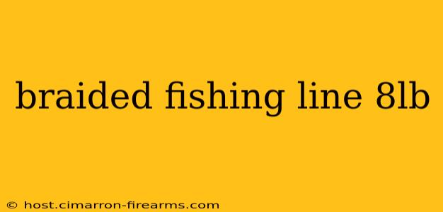 braided fishing line 8lb