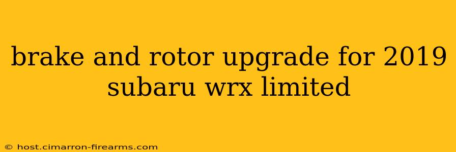 brake and rotor upgrade for 2019 subaru wrx limited