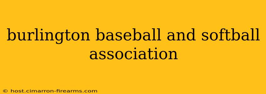 burlington baseball and softball association