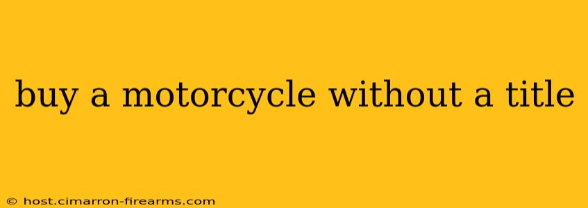 buy a motorcycle without a title