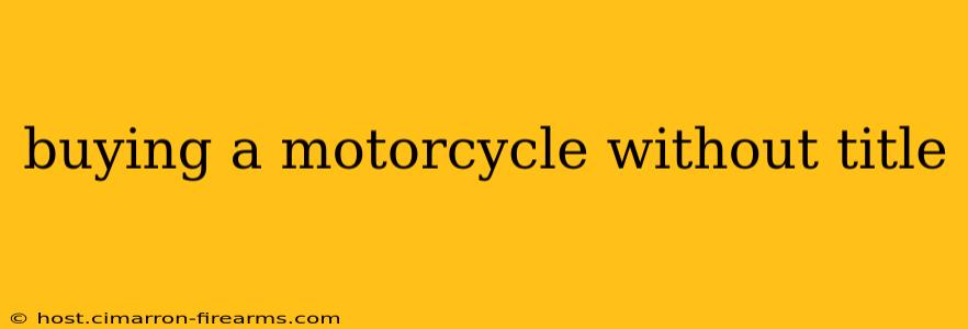 buying a motorcycle without title