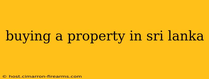 buying a property in sri lanka