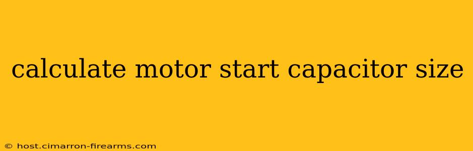 calculate motor start capacitor size