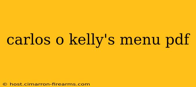 carlos o kelly's menu pdf