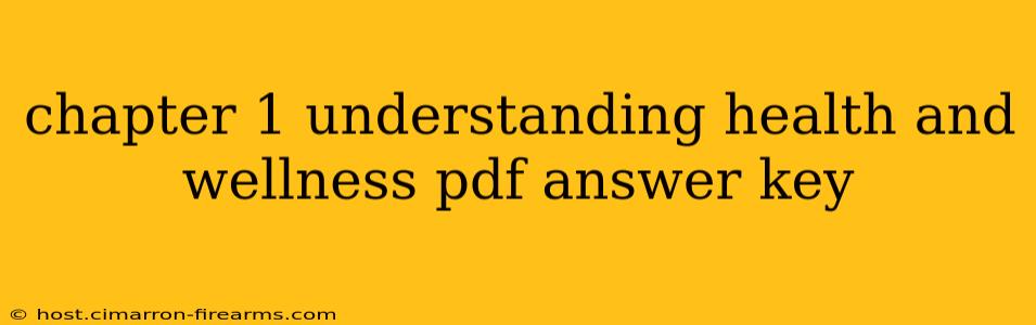 chapter 1 understanding health and wellness pdf answer key