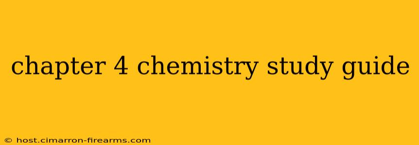 chapter 4 chemistry study guide