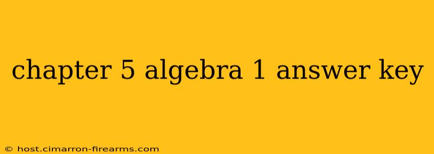 chapter 5 algebra 1 answer key