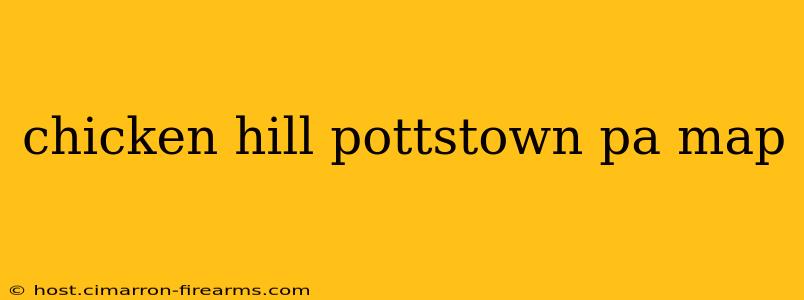 chicken hill pottstown pa map