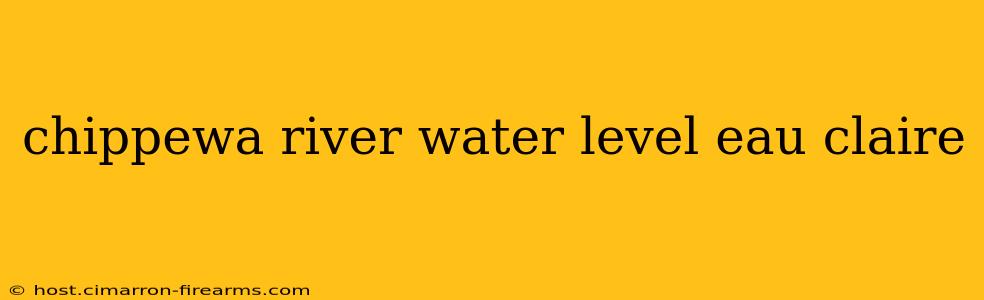 chippewa river water level eau claire