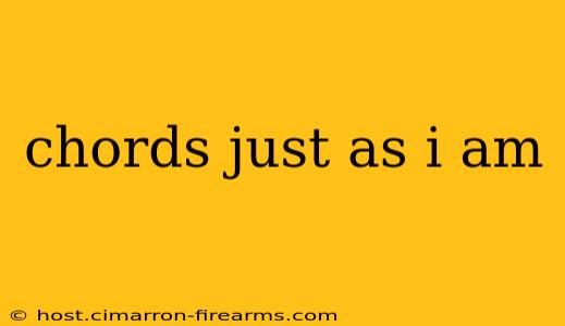 chords just as i am