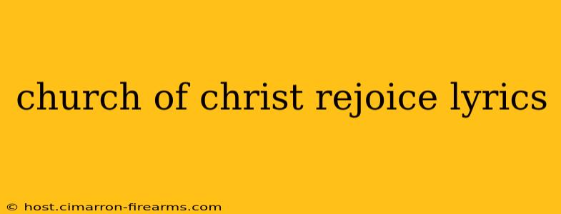 church of christ rejoice lyrics