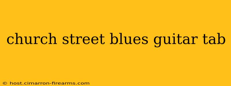 church street blues guitar tab